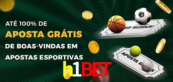 h1bet Ate 100% de Aposta Gratis